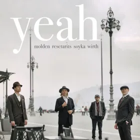 CD: Molden/Resetarits/Soyka/Wirth, yeah, Rough Trade 2017